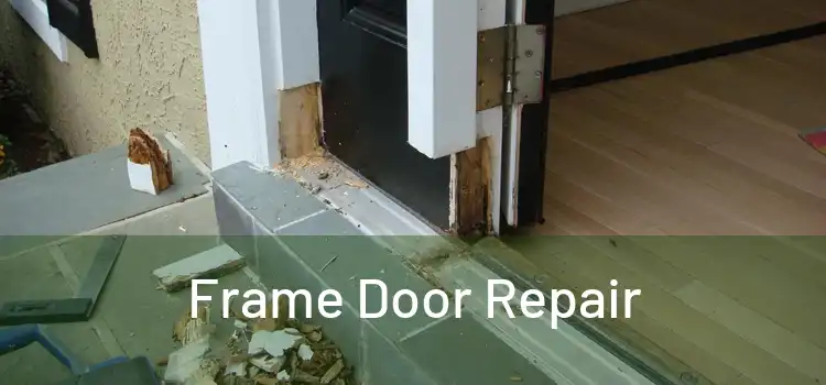  Frame Door Repair 